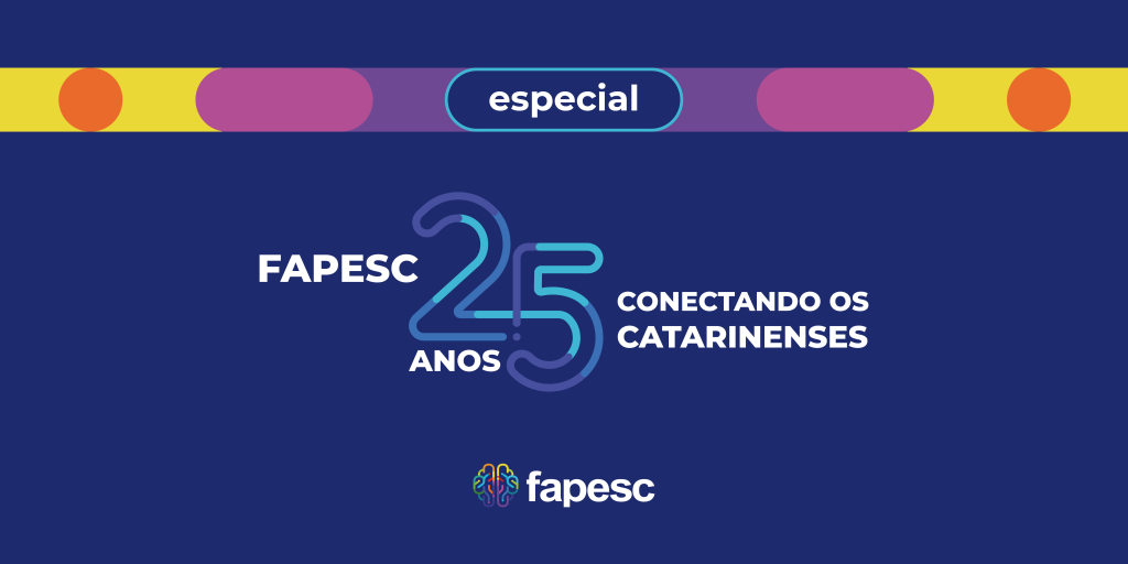 Fapesc completa 25 anos de apoio à ciência, tecnologia e inovação de Santa Catarina