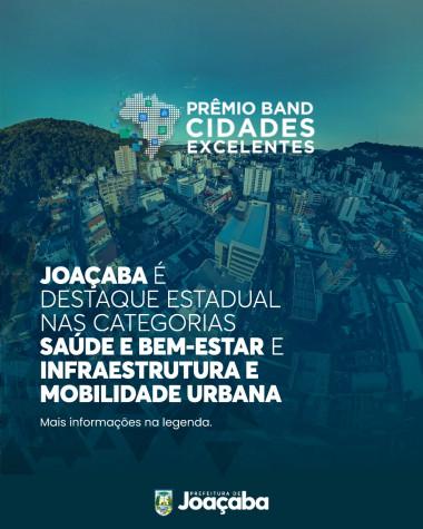 Joaçaba é destaque no prêmio cidades excelentes 